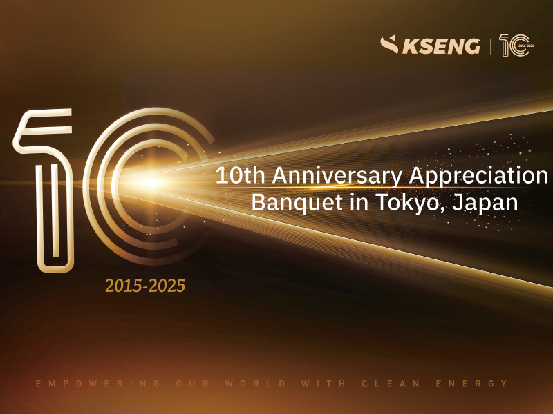 Kseng Solar Successfully Hosted 10th Anniversary Appreciation Banquet in Tokyo, Japan